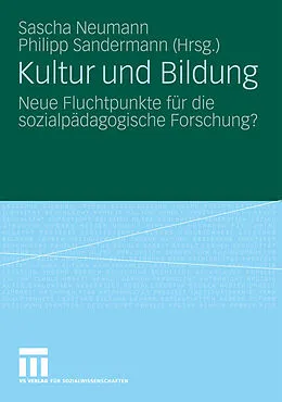 E-Book (pdf) Kultur und Bildung von Sascha Neumann, Philipp Sandermann