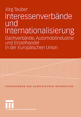 E-Book (pdf) Interessenverbände und Internationalisierung von Jörg Teuber
