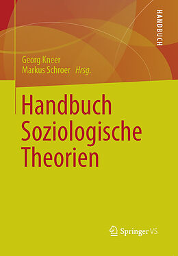 E-Book (pdf) Handbuch Soziologische Theorien von Georg Kneer