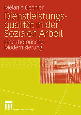 E-Book (pdf) Dienstleistungsqualität in der Sozialen Arbeit von Melanie Oechler