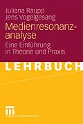 E-Book (pdf) Medienresonanzanalyse von Juliana Raupp, Jens Vogelgesang