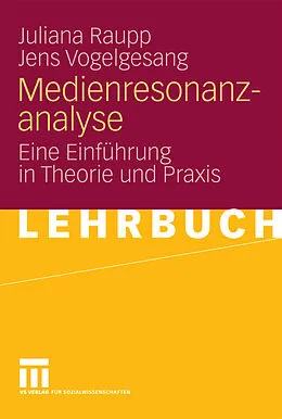 E-Book (pdf) Medienresonanzanalyse von Juliana Raupp, Jens Vogelgesang