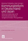 E-Book (pdf) Kommunalreform in Deutschland und Japan von Gesine Foljanty-Jost