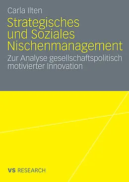 E-Book (pdf) Strategisches und soziales Nischenmanagement von Carla Ilten