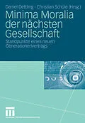 E-Book (pdf) Minima Moralia der nächsten Gesellschaft von Christian Schüle