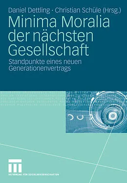 E-Book (pdf) Minima Moralia der nächsten Gesellschaft von Christian Schüle