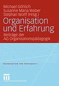 E-Book (pdf) Organisation und Erfahrung von Michael Göhlich, Susanne Maria Weber, Stephan Wolff