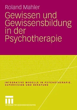 E-Book (pdf) Gewissen und Gewissensbildung in der Psychotherapie von Roland Mahler