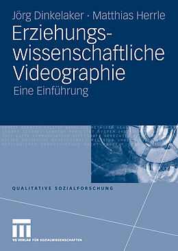 E-Book (pdf) Erziehungswissenschaftliche Videographie von Joerg Dinkelaker, Matthias Herrle