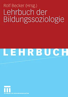 E-Book (pdf) Lehrbuch der Bildungssoziologie von Rolf Becker