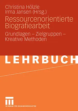 E-Book (pdf) Ressourcenorientierte Biografiearbeit von Christina Hölzle, Irma Jansen