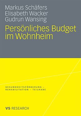 E-Book (pdf) Persönliches Budget im Wohnheim von Markus Schäfers, Elisabeth Wacker, Gudrun Wansing