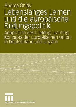 E-Book (pdf) Lebenslanges Lernen und die europäische Bildungspolitik von Andrea Óhidy