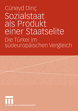 E-Book (pdf) Sozialstaat als Produkt einer Staatselite von Cüneyd Dinc