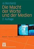 E-Book (pdf) Die Macht der Worte und der Medien von Jo Reichertz