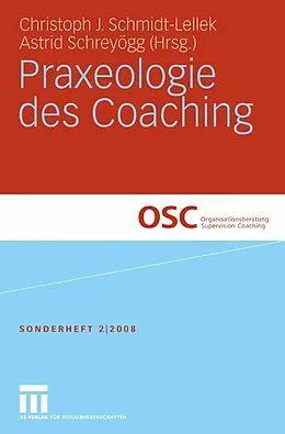 E-Book (pdf) Praxeologie des Coaching von Astrid Schreyögg