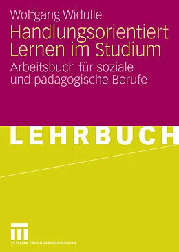 E-Book (pdf) Handlungsorientiert Lernen im Studium von Wolfgang Widulle