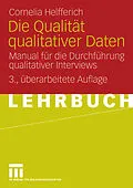 E-Book (pdf) Die Qualität qualitativer Daten von Cornelia Helfferich
