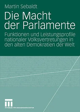E-Book (pdf) Die Macht der Parlamente von Martin Sebaldt