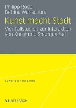 E-Book (pdf) Kunst macht Stadt von Philipp Rode, Bettina Wanschura