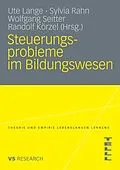 E-Book (pdf) Steuerungsprobleme im Bildungssystem von Ute Lange, Sylvia Rahn, Wolfgang Seitter