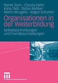 E-Book (pdf) Organisationen in der Weiterbildung von Rainer Zech, Claudia Dehn, Katia Tödt