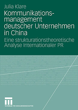 E-Book (pdf) Kommunikationsmanagement deutscher Unternehmen in China von Julia Klare