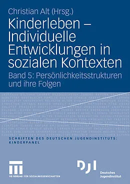 E-Book (pdf) Kinderleben - Individuelle Entwicklungen in sozialen Kontexten von Christian Alt