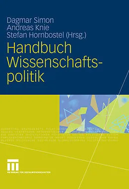E-Book (pdf) Handbuch Wissenschaftspolitik von Dagmar Simon, Andreas Knie, Stefan Hornbostel