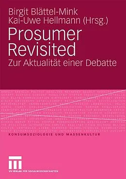 E-Book (pdf) Prosumer Revisited von Birgit Blättel-Mink, Kai-Uwe Hellmann