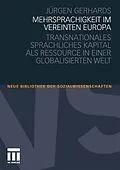 E-Book (pdf) Mehrsprachigkeit im vereinten Europa von Jürgen Gerhards