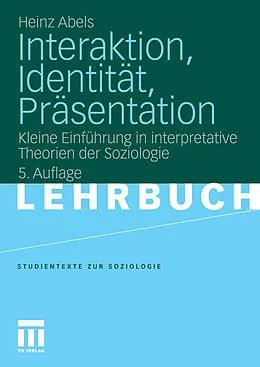 E-Book (pdf) Interaktion, Identität, Präsentation von Heinz Abels