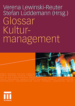 E-Book (pdf) Glossar Kulturmanagement von Verena Lewinski-Reuter, Stefan Lüddemann