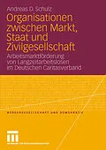 E-Book (pdf) Organisationen zwischen Markt, Staat und Zivilgesellschaft von Andreas D. Schulz