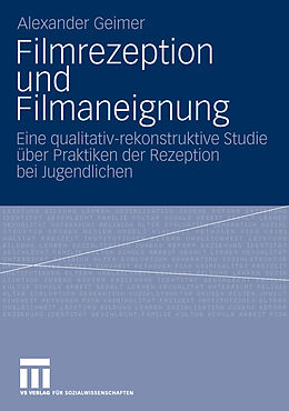 E-Book (pdf) Filmrezeption und Filmaneignung von Alexander Geimer