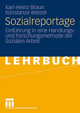 E-Book (pdf) Sozialreportage von Karl-Heinz Braun, Konstanze Wetzel