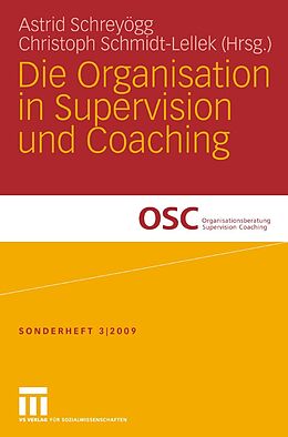 E-Book (pdf) Die Organisation in Supervision und Coaching von Schreyögg Astrid, Schmidt-Lellek Christoph