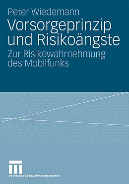 E-Book (pdf) Vorsorgeprinzip und Risikoängste von Peter Wiedemann