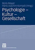 E-Book (pdf) Psychologie - Kultur - Gesellschaft von Boris Mayer, Hans-Joachim Kornadt