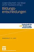 E-Book (pdf) Bildungsentscheidungen von Jürgen Baumert, Kai Maaz, Ulrich Trautwein