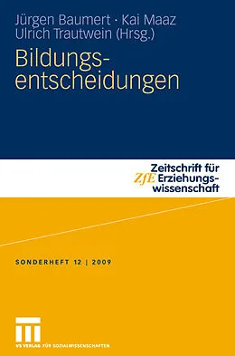 E-Book (pdf) Bildungsentscheidungen von Jürgen Baumert, Kai Maaz, Ulrich Trautwein