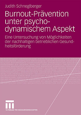 E-Book (pdf) Burnout-Prävention unter psychodynamischem Aspekt von Judith Schneglberger