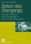 E-Book (pdf) Zeiten des Übergangs von Dirk Konietzka