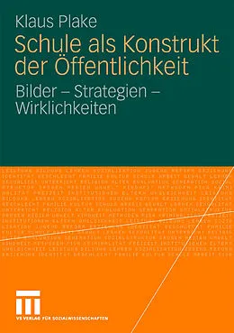 E-Book (pdf) Schule als Konstrukt der Öffentlichkeit von Klaus Plake
