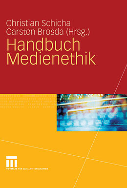 E-Book (pdf) Handbuch Medienethik von Christian Schicha, Carsten Brosda