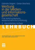 E-Book (pdf) Werbung in der Medien- und Informationsgesellschaft von Gabriele Siegert, Dieter Brecheis