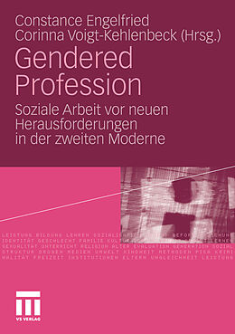 E-Book (pdf) Gendered Profession von Corinna Voigt-Kehlenbeck, Constance Engelfried