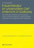 E-Book (pdf) Frauenliteratur im universitären DaF-Unterricht in Südkorea von Ji-Young Kim
