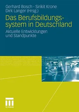E-Book (pdf) Das Berufsbildungssytem in Deutschland von Gerhard Bosch, Sirikit Krone, Dirk Langer