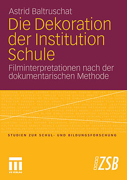 E-Book (pdf) Die Dekoration der Institution Schule von Astrid Baltruschat